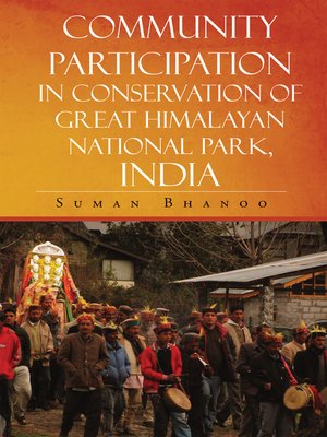 cover image of Community Participation in Conservation of Great Himalayan National Park, India